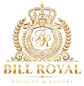Bill Royal – Royalty & Luxury