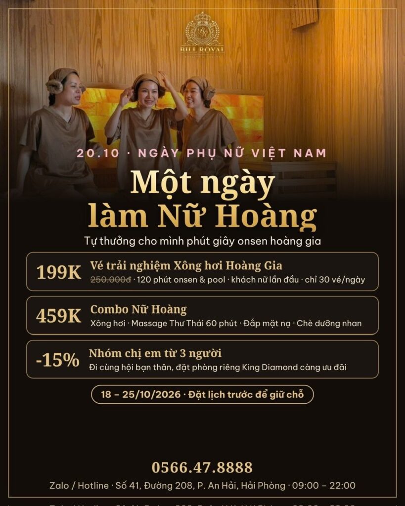 Ưu đãi 20/10 – Một ngày làm Nữ Hoàng tại Bill Royal